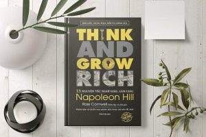 Review sách Nghĩ giàu và làm giàu của Napoleon Hill