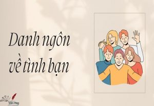 Danh ngôn về tình bạn