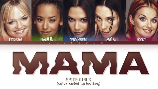Mama - Spice Girls